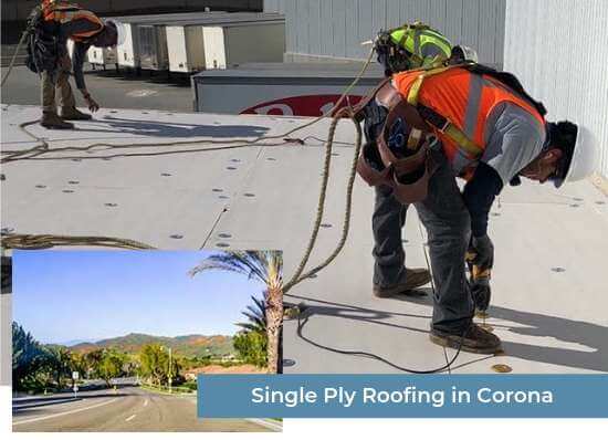 Single Ply Roofing in Corona
