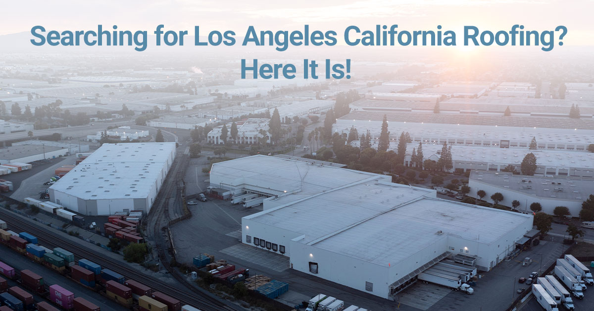 Los Angeles California Roofing